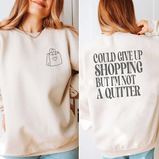 Not A Quitter Graphic Sweatshirt Front & Back Design - Limeberry Designs