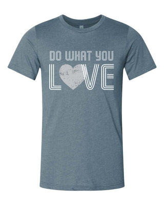 Patrice's "Do What You Love" Legacy T-Shirt - Limeberry Designs