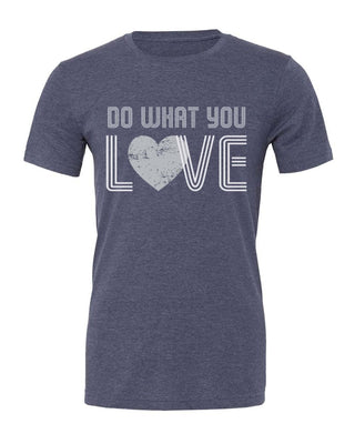 Patrice's "Do What You Love" Legacy T-Shirt - Limeberry Designs