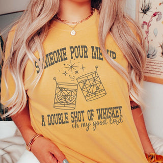 Pour Me A Double Shot Of Whiskey Comfort Color Wholesale Tee - Trending - Limeberry Designs