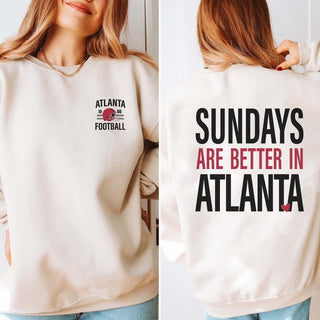Sundays Are Better In Atlanta Graphic Sweatshirt + Hoodie - Limeberry Designs