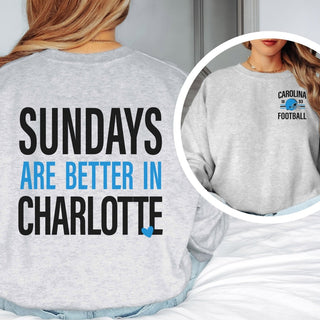 Sundays Are Better In Charlotte Graphic Sweatshirt + Hoodie - Limeberry Designs