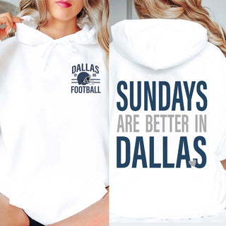 Sundays Are Better In Dallas Graphic Hoodie - Limeberry Designs