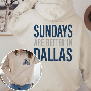 Sundays Are Better In Dallas Graphic Hoodie - Limeberry Designs