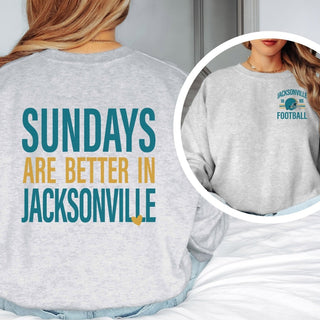 Sundays Are Better In Jacksonville Graphic Sweatshirt + Hoodie - Limeberry Designs