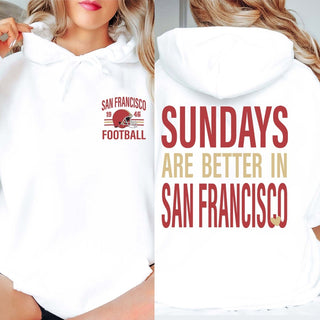 Sundays Are Better In San Francisco Graphic Hoodie - Limeberry Designs