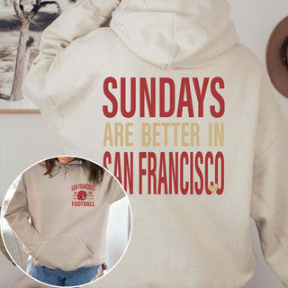 Sundays Are Better In San Francisco Graphic Hoodie - Limeberry Designs