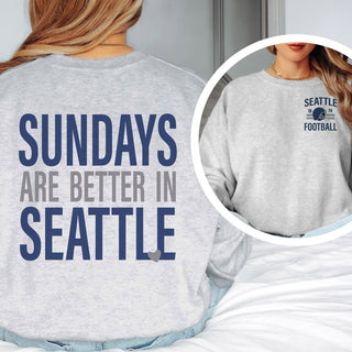 Sundays Are Better In Seattle Graphic Sweatshirt + Hoodie - Limeberry Designs