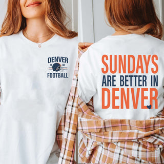 Sundays Are Better In Denver Bella Graphic Tee With Front And Back Design