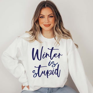 Winter Is Stupid Wholesale Graphic Sweatshirt - Fast Shipping - Limeberry Designs