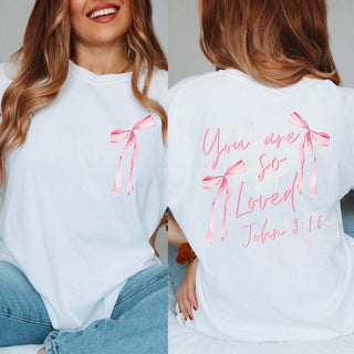 You Are So Loved Pink Bows Front & Back Comfort Color Tee - Limeberry Designs