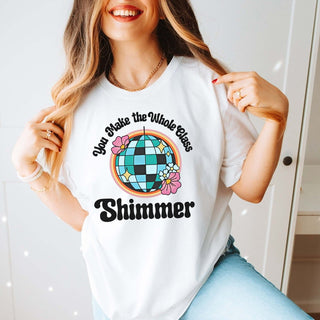 You Make the Whole Class Shimmer Bella Graphic Tee - Limeberry Designs