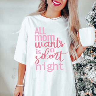 All Mom Wants is a Silent Night Comfort Color Tee - Limeberry Designs