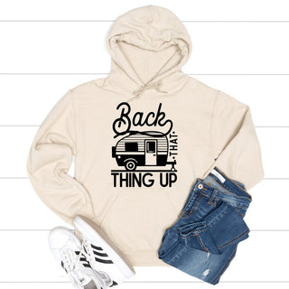 Back That Thing Up Hooded Sweatshirt - Limeberry Designs