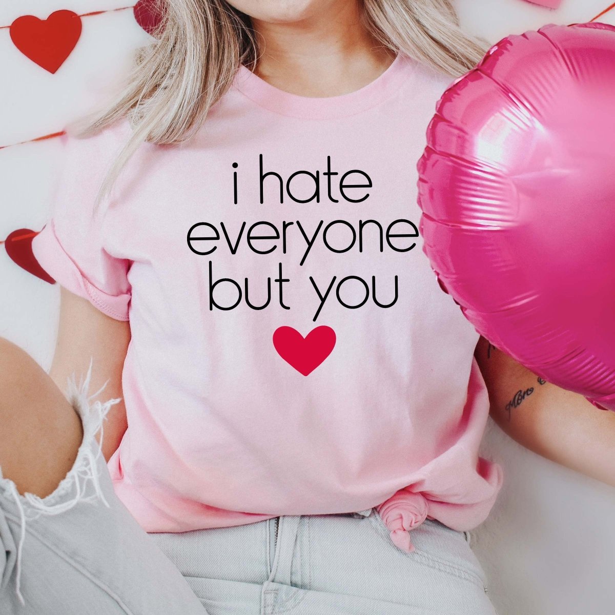 I Hate Everyone But You Tee - Limeberry Designs