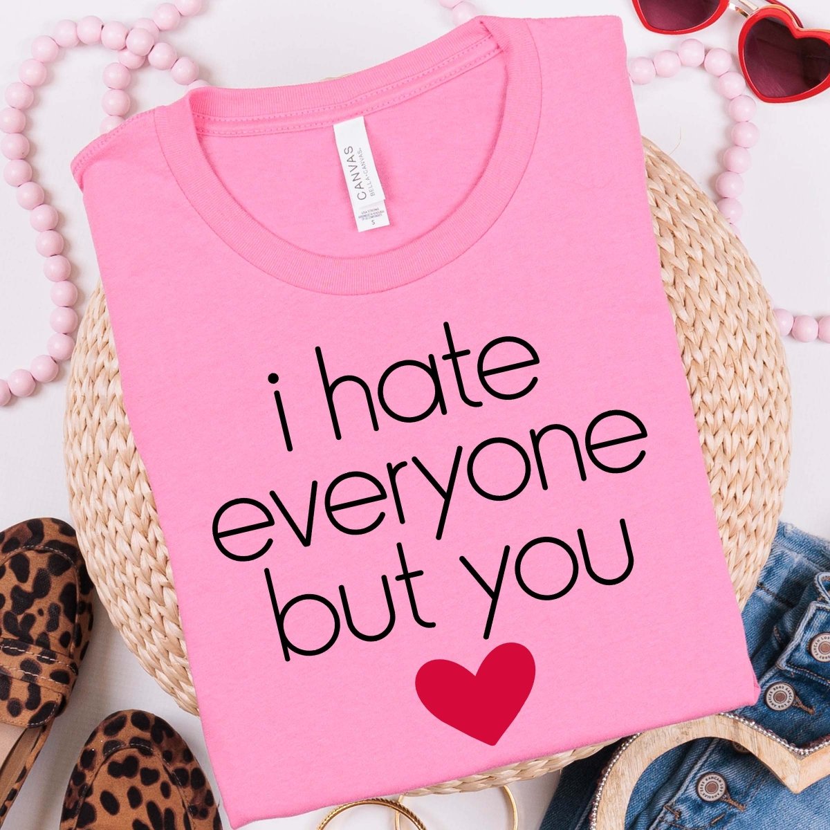 I Hate Everyone But You Tee - Limeberry Designs