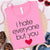 I Hate Everyone But You Wholesale Tee - Limeberry Designs