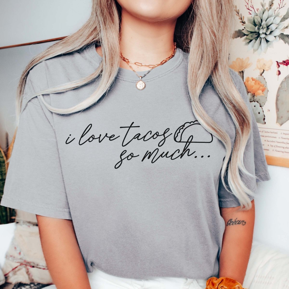 I Love Tacos So Much Wholesale Comfort Color Tee - Limeberry Designs