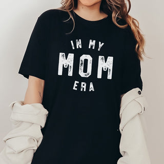 In my Mom era Tee - Limeberry Designs