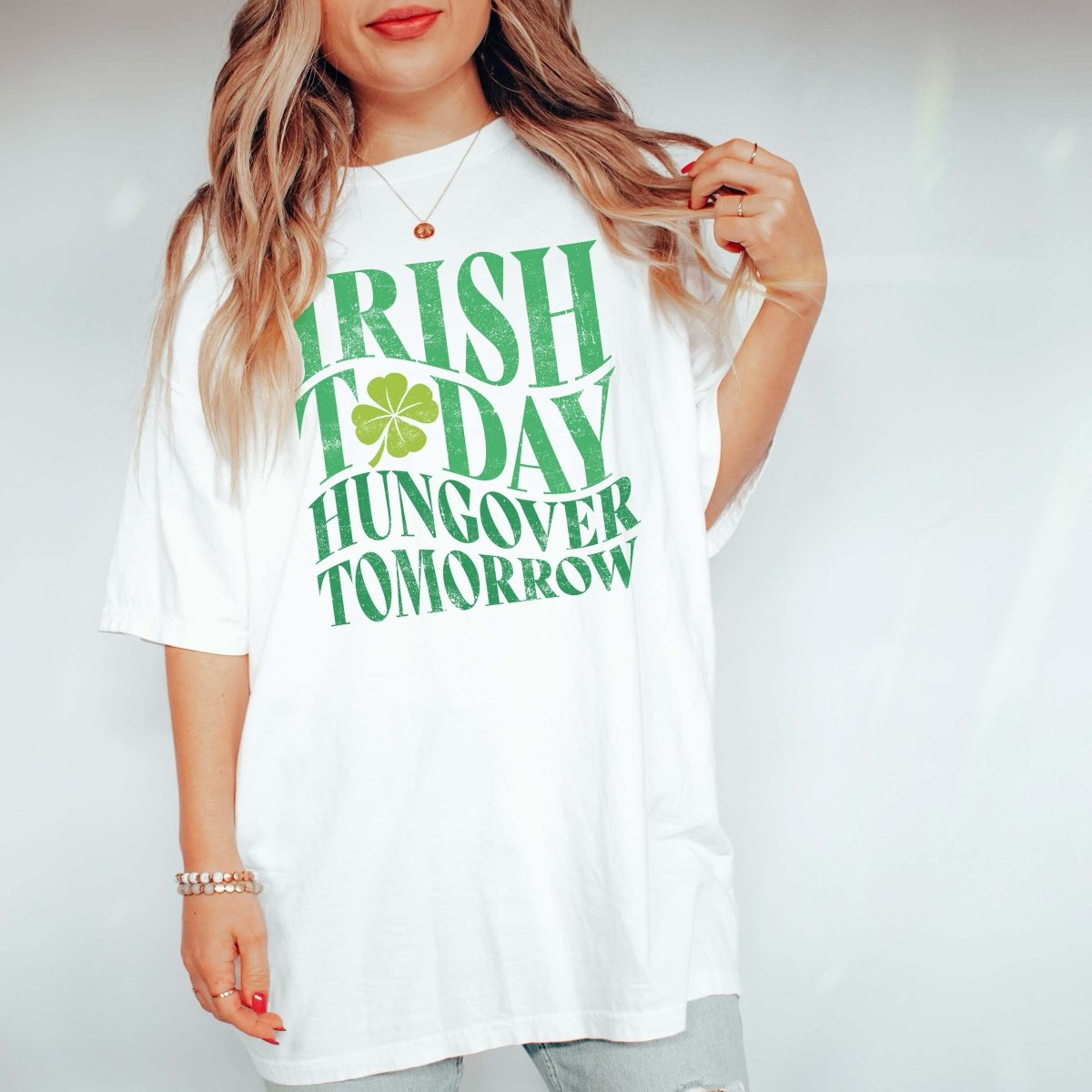 Irish Today Hungover Tomorrow Wholesale Comfort Color Tee - Limeberry Designs