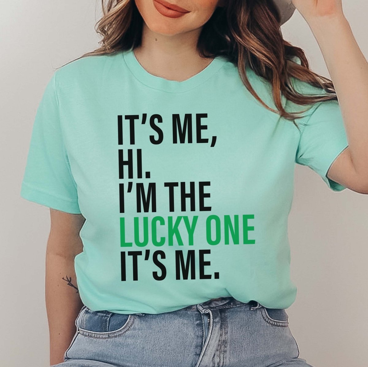 It's Me I'm The Lucky One Tee - Limeberry Designs