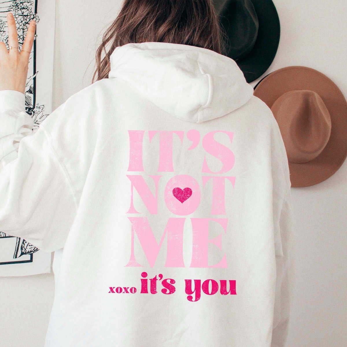It&#39;s Not Me It&#39;s You XOXO Back Of Hoodie - Limeberry Designs