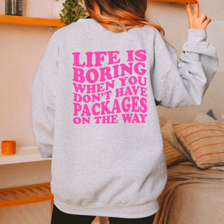 Life Is Boring - Save With Chelsea Bella Crew Sweatshirt - Limeberry Designs