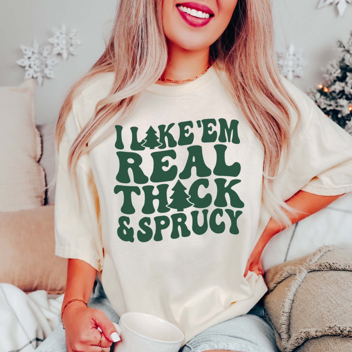 Like Em Real Thick and Sprucy Comfort color Wholesale tee - Limeberry Designs