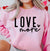 Love More Crewneck Wholesale Sweatshirt - Limeberry Designs