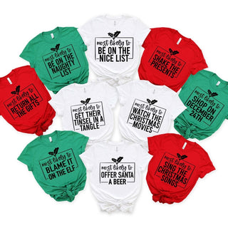Most Likely - Christmas Classic Graphic Tee - Limeberry Designs