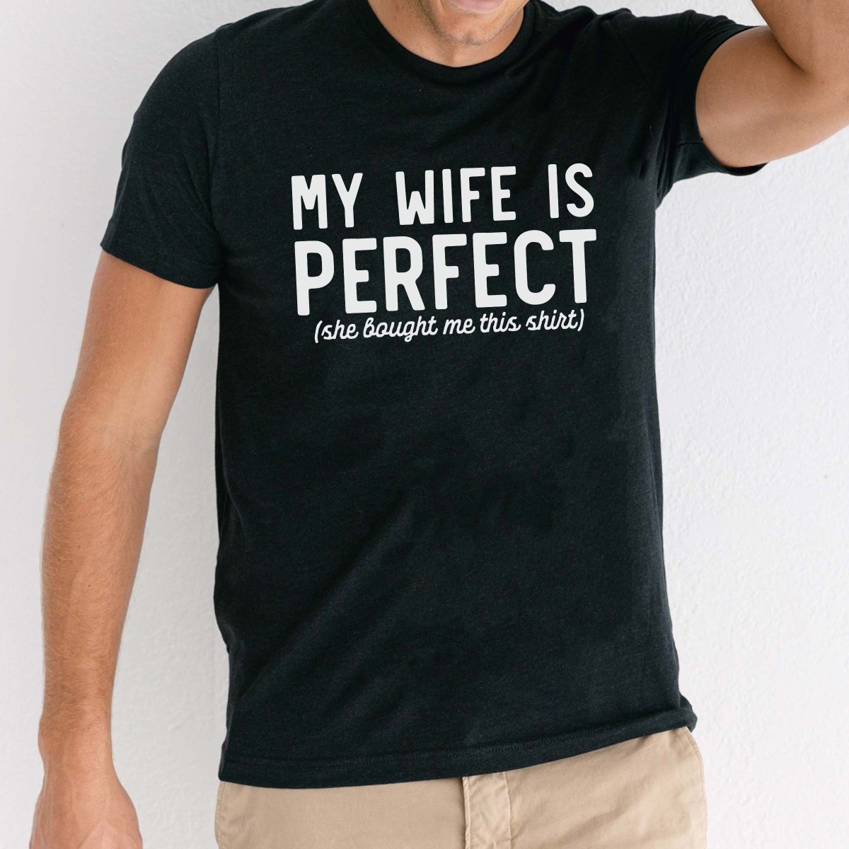 My Wife is Perfect Tee - Limeberry Designs