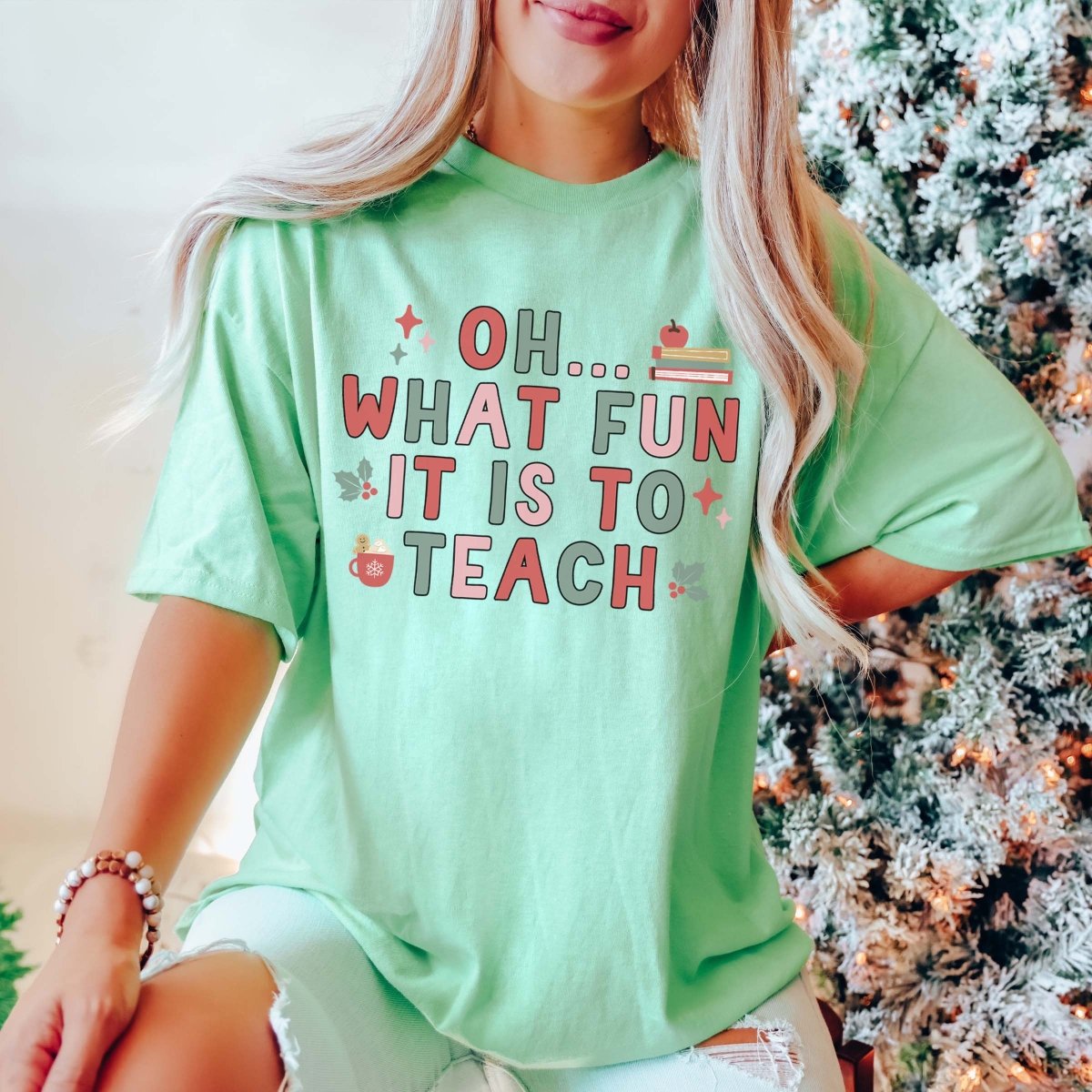 Oh What fun to teach Comfort Colors Tee - Limeberry Designs