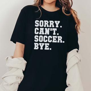 Sorry Can't Soccer Bye White Tee - Limeberry Designs