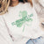St. Patrick's Day Tay Version Sweatshirt - Limeberry Designs