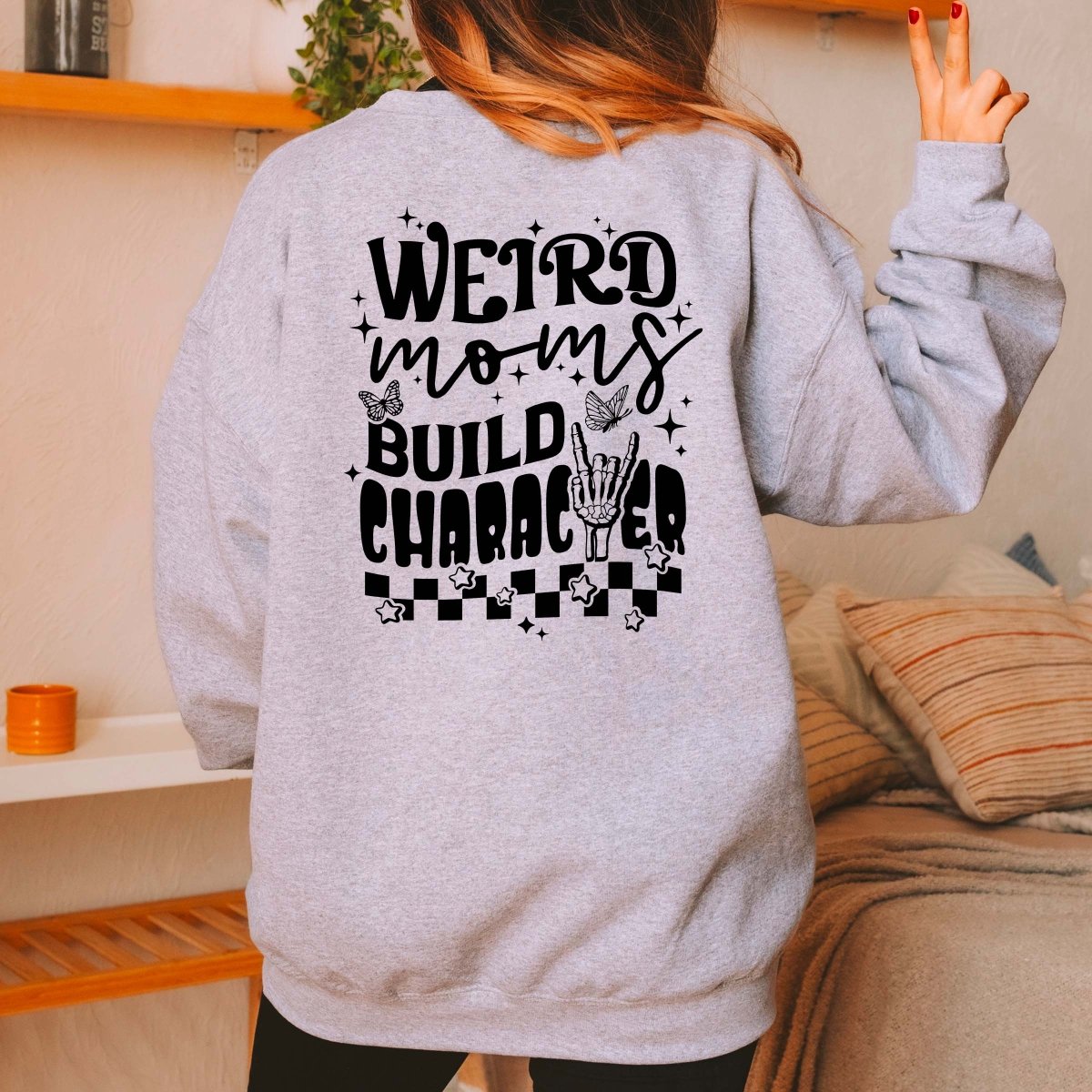 Weird Moms Build Characater | Back Design Crew Sweatshirt - Limeberry Designs